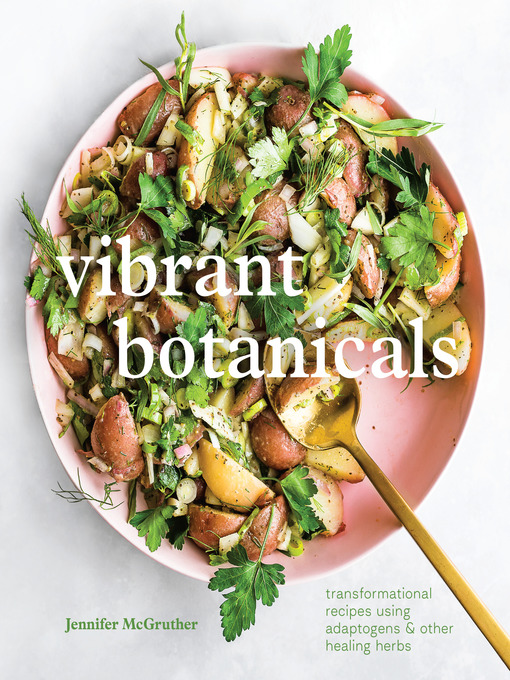 Title details for Vibrant Botanicals by Jennifer McGruther - Wait list